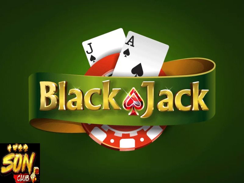 Hiểu cách tính điểm khi chơi Blackjack Sonclub